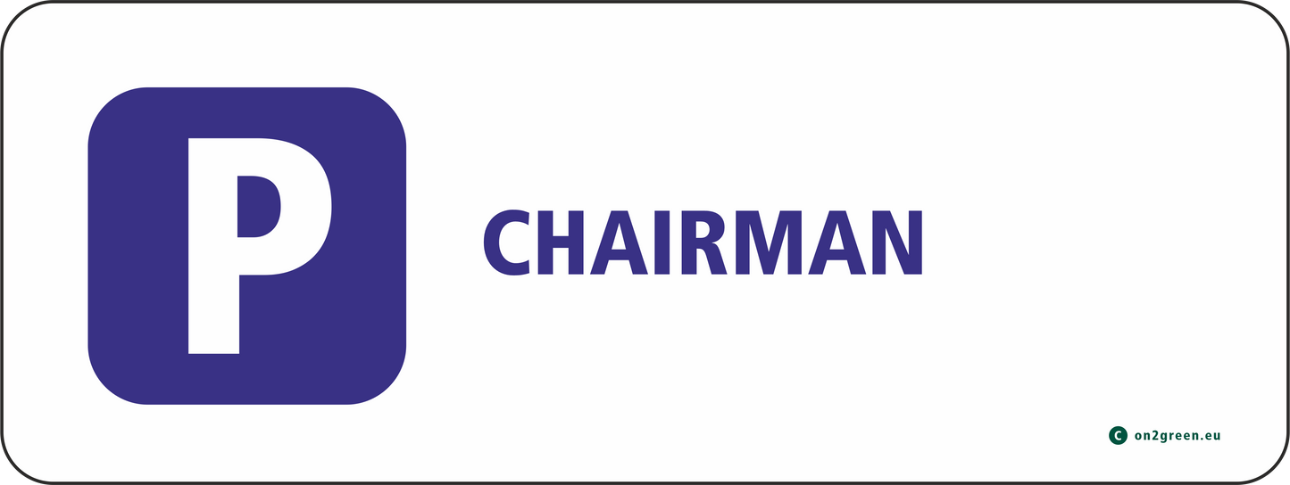 Parking sign for wall: Chairman