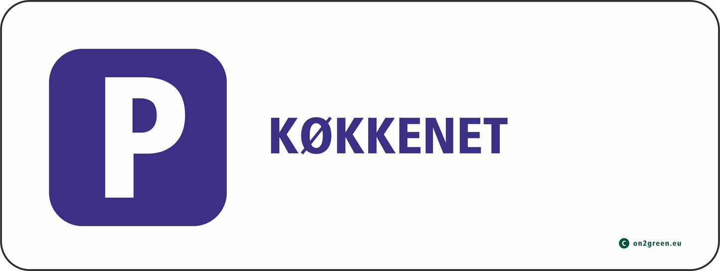Parkeringsskilt til væg: Køkkenet
