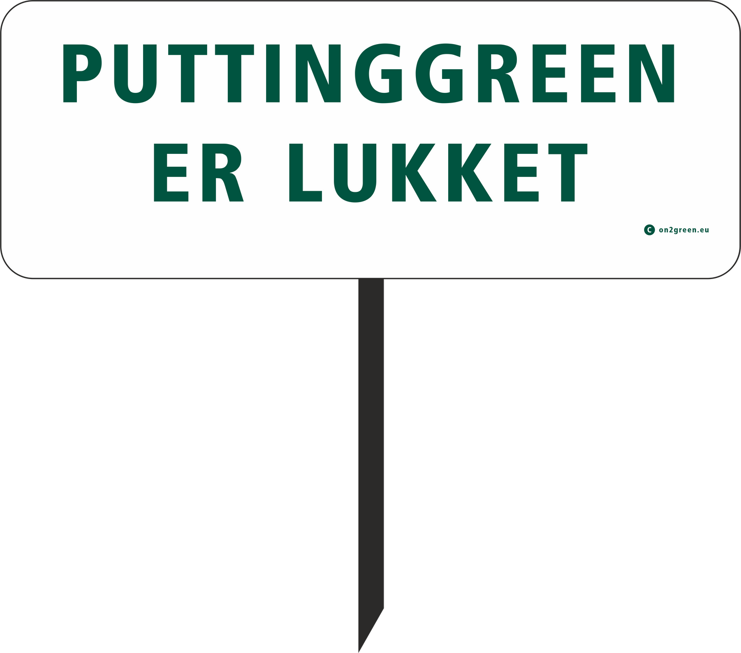 Golfskilt: Puttinggreen er lukket