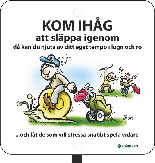 Golf sign: Remember to let faster groups play through