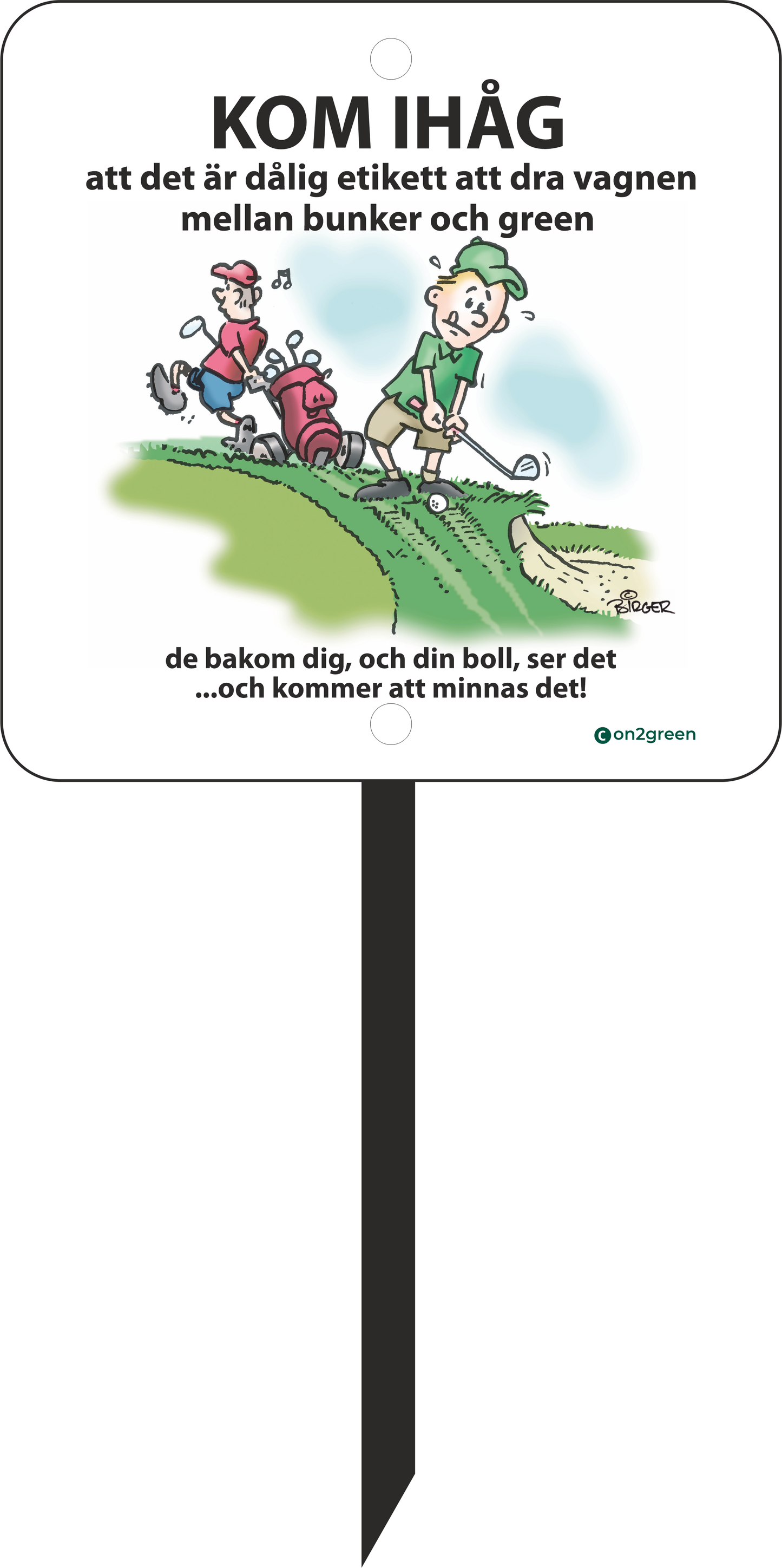 Golfskilt: Husk det er en uskik 