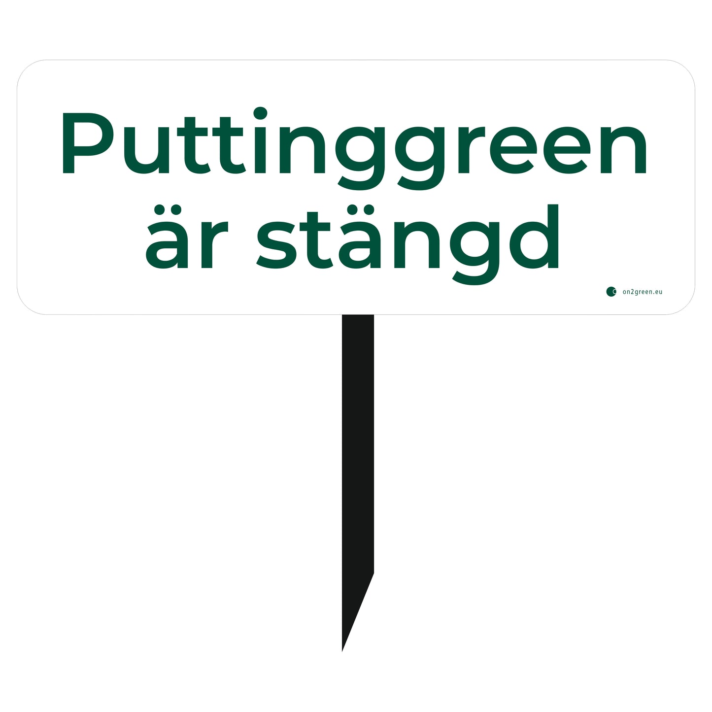 Golfskilt: Puttinggreen er lukket