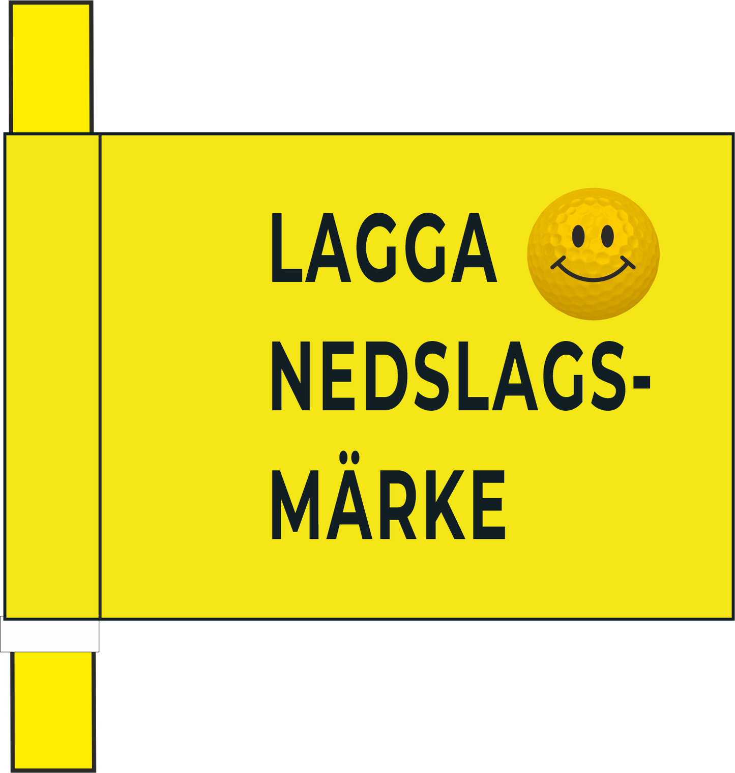 SE Markeringsflag gul med tekst "Ret nedslagsmærker op"