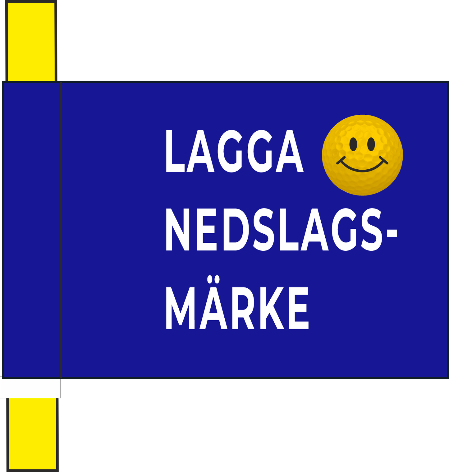 SE Markeringsflag blå med tekst "Ret nedslagsmærker op"
