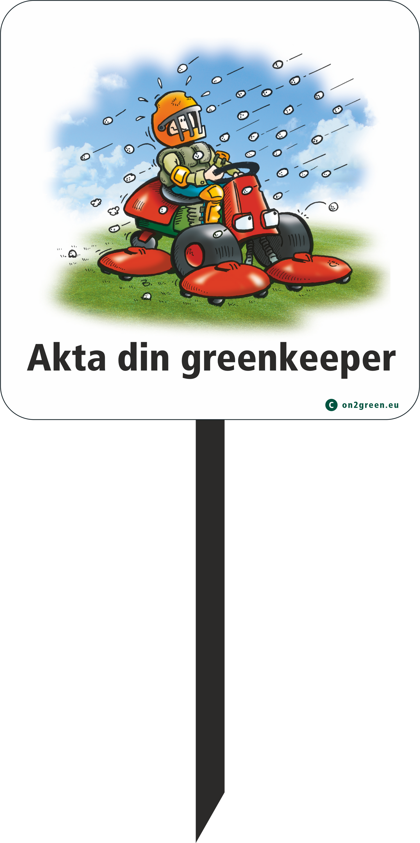 Golfskilt Akta din greenkeeper