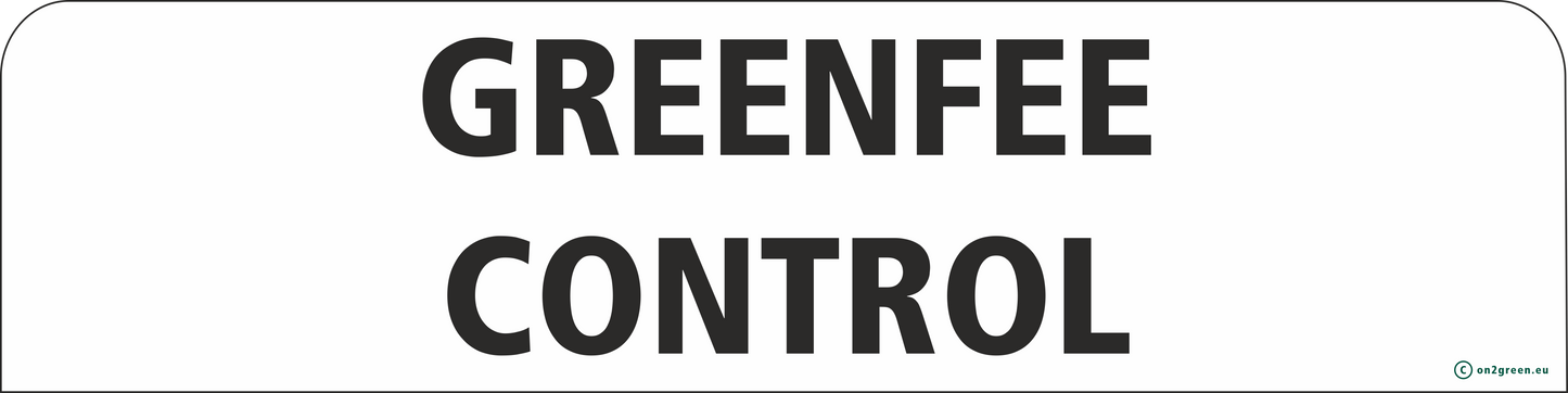 Golf cart sign: greenfee control