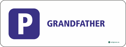 Parking sign for wall: Grandfather