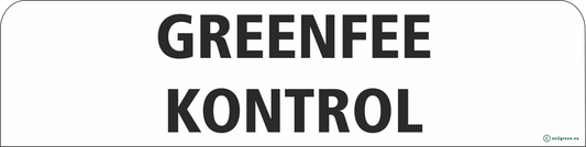 Golf cart sign: greenfee control