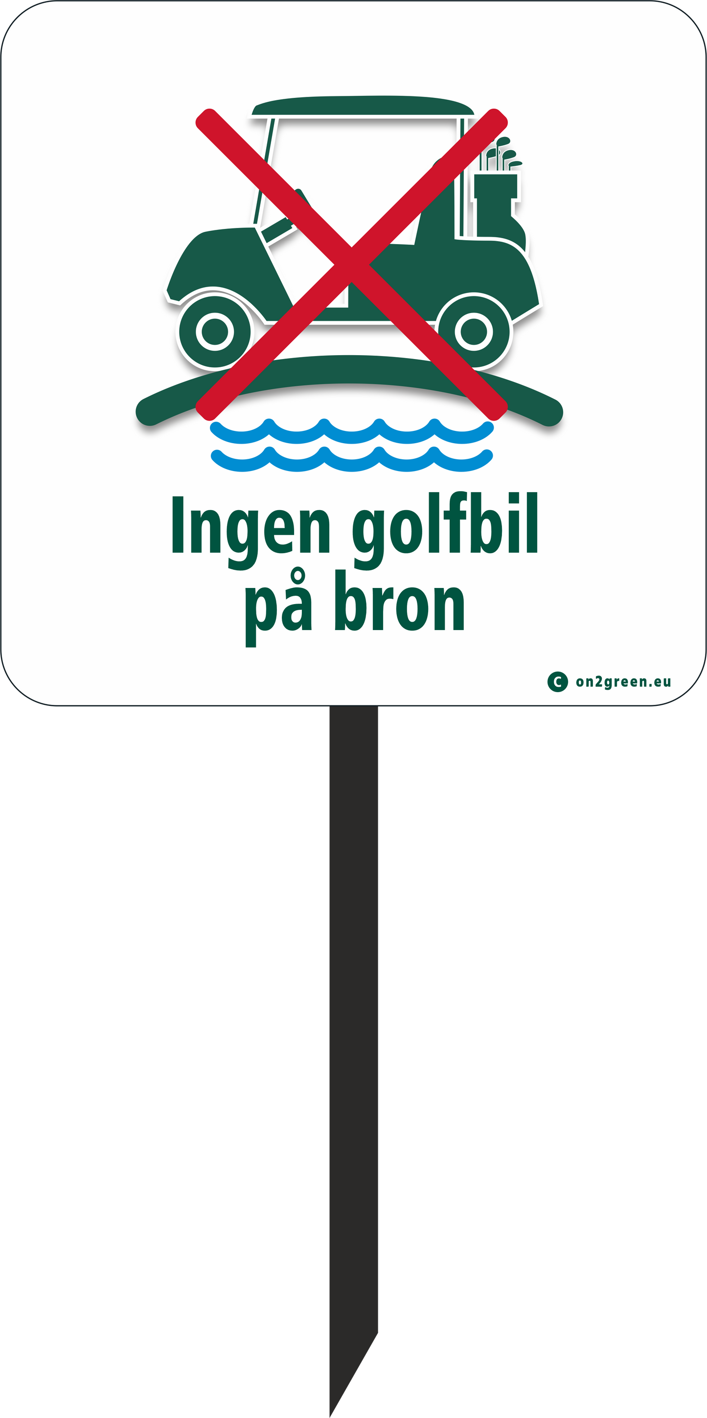 SE: Golfskilt Ingen golfbil på broen