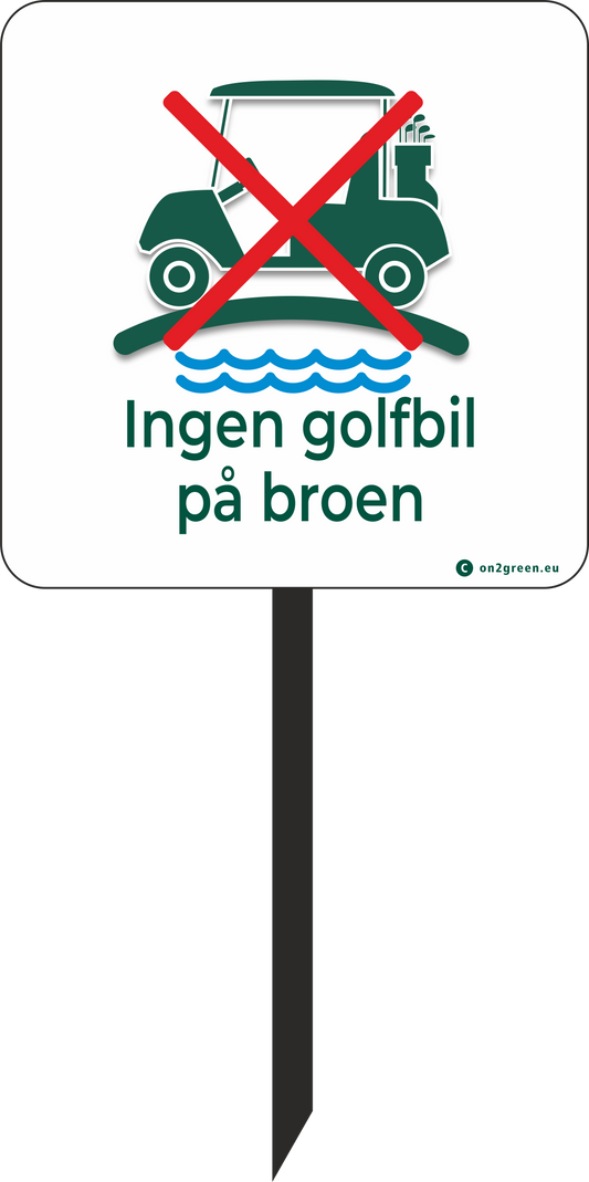Golfskilt Ingen golfbil på broen