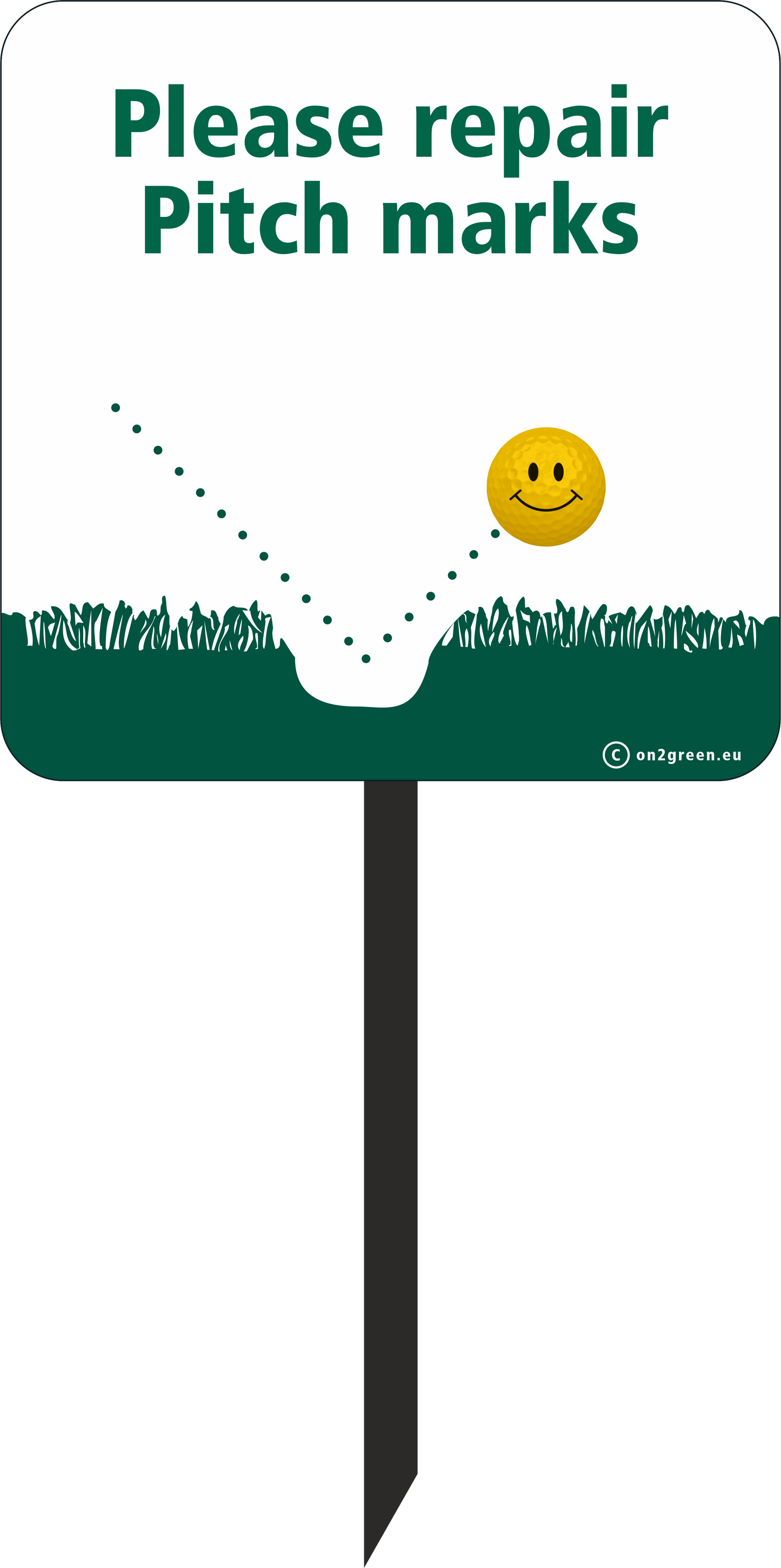Golf Sign: Repair your Pitch Marks