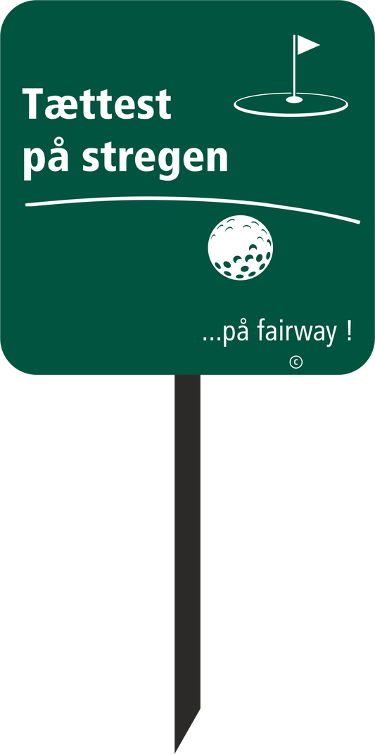 Golfskilt Tættest på stregen