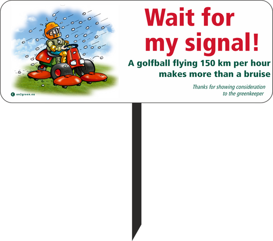 Golf sign: Wait for my signal