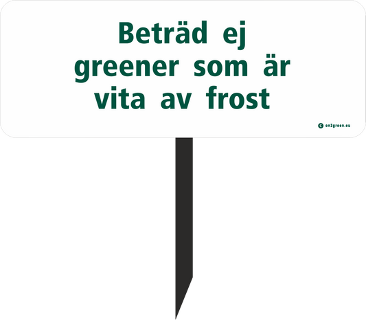 SE: Golfskilt: Betræd ej greens som er hvide af frost