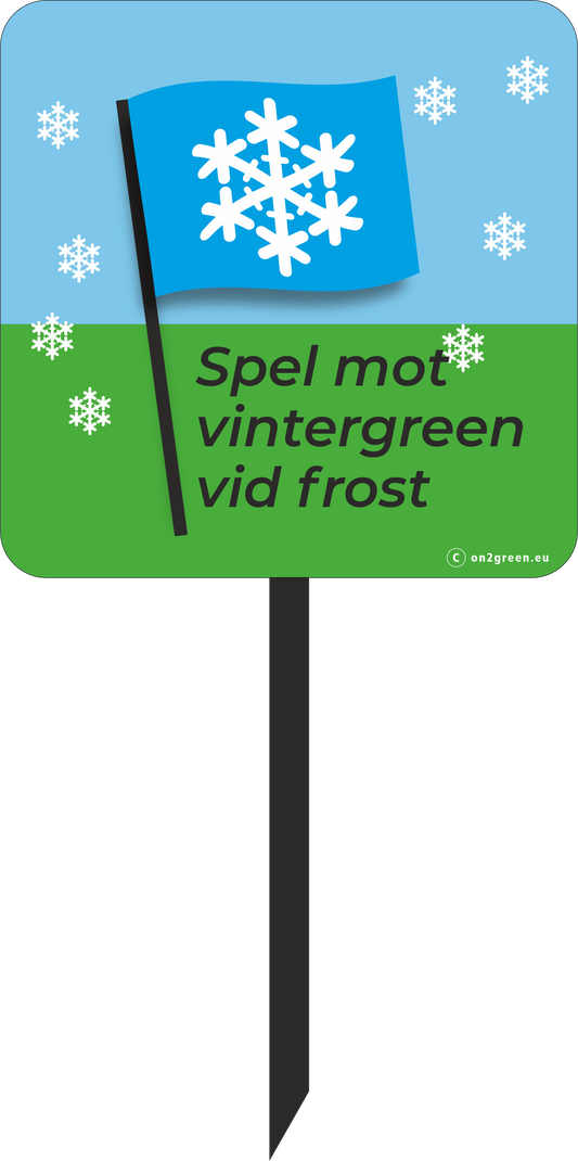 Golf sign: Play to winter green in case of frost